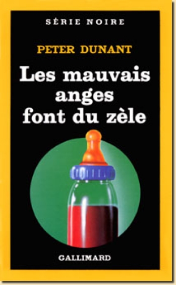 Couverture "Les mauvais anges font du zèle"